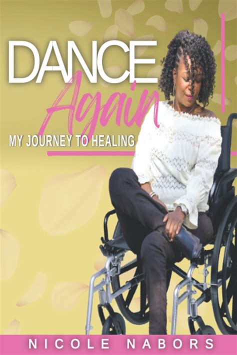 nicole nabors|Dance Again: My Journey to Healing: Nabors, Nicole:。